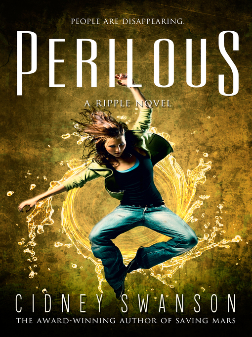 Title details for Perilous by Cidney Swanson - Available